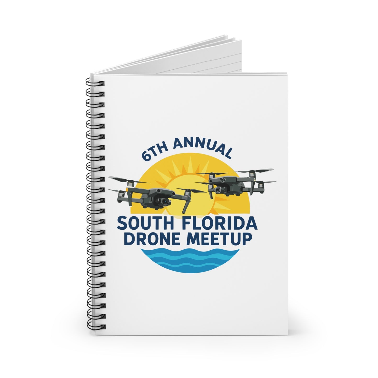 6th Annual South Florida Drone Meetup Spiral Notebook - Ruled Line