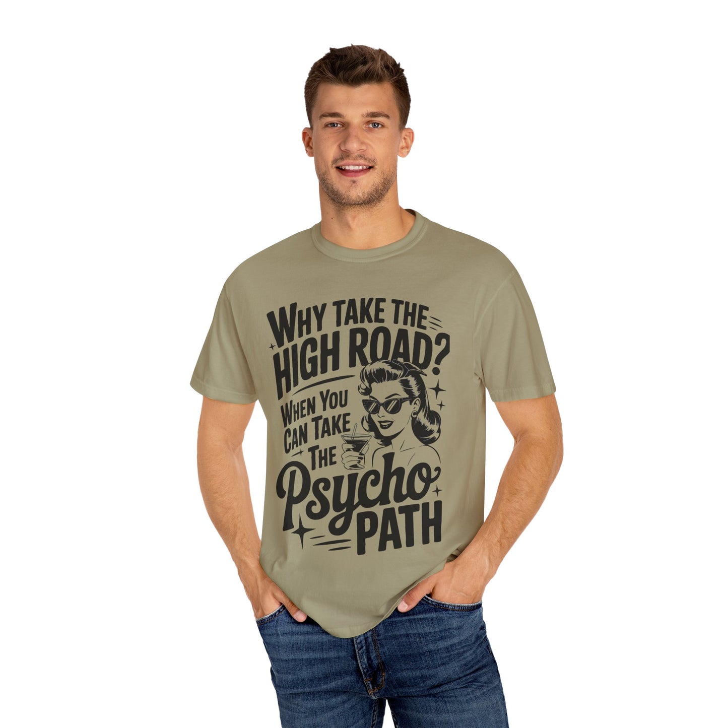Playful Unisex T-Shirt: "Why Take The High Road?" Perfect for Gift, Humor, Casual Wear, Everyday Use, Celebrations