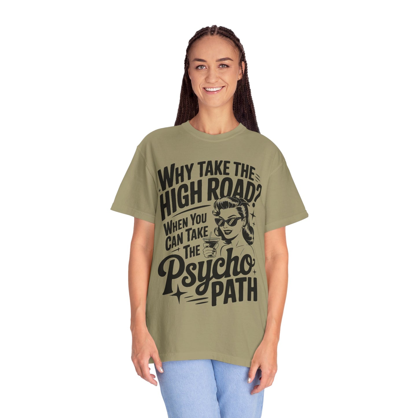 Playful Unisex T-Shirt: "Why Take The High Road?" Perfect for Gift, Humor, Casual Wear, Everyday Use, Celebrations