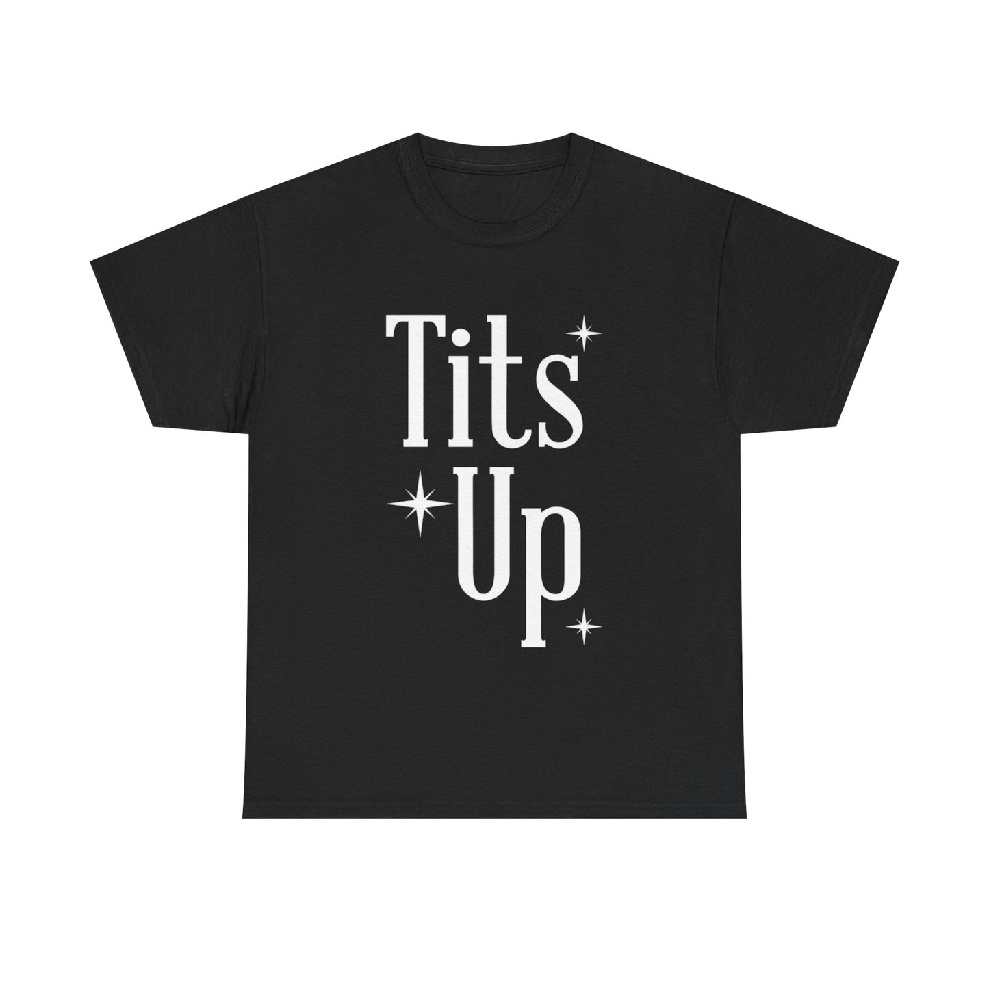 T*ts Up Heavy Cotton Tee