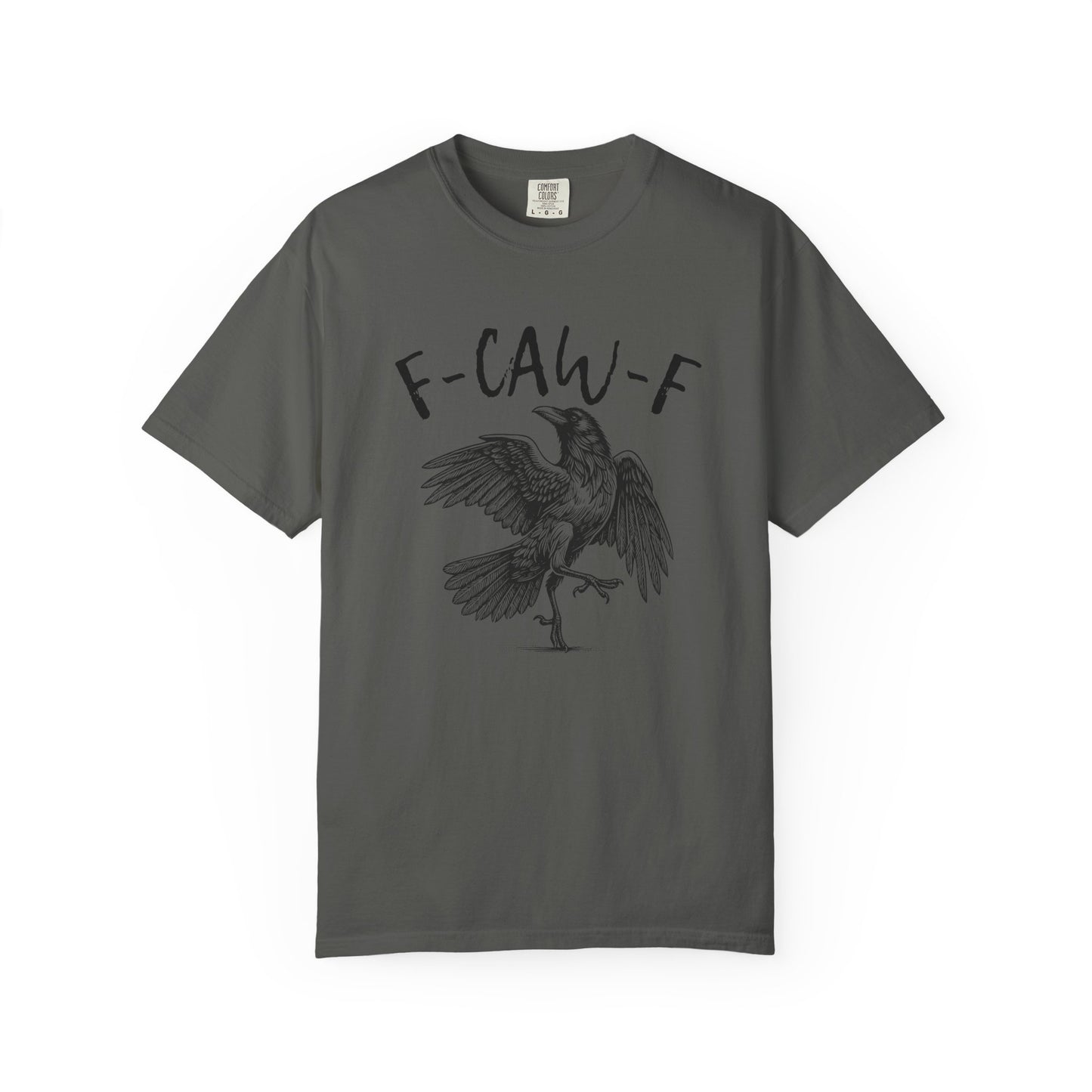 F-CAW-F T-shirt