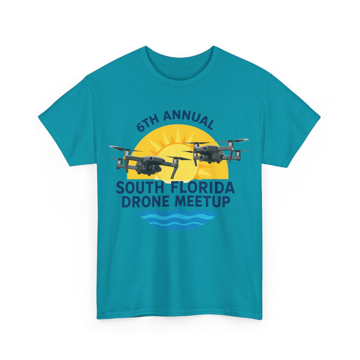 6th Annual South Florida Drone Meetup Unisex Heavy Cotton Tee