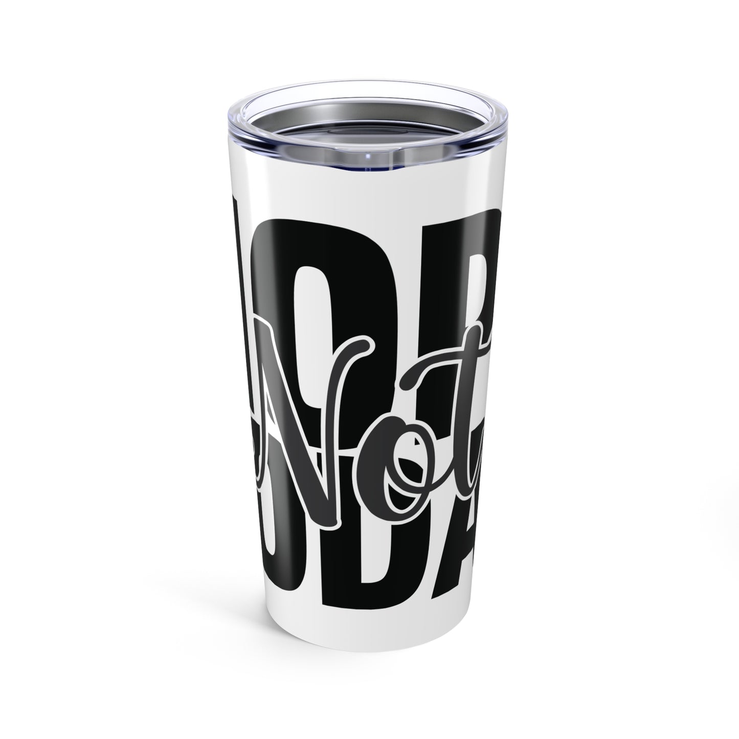 Nope, not Today, 20oz Travel Mug