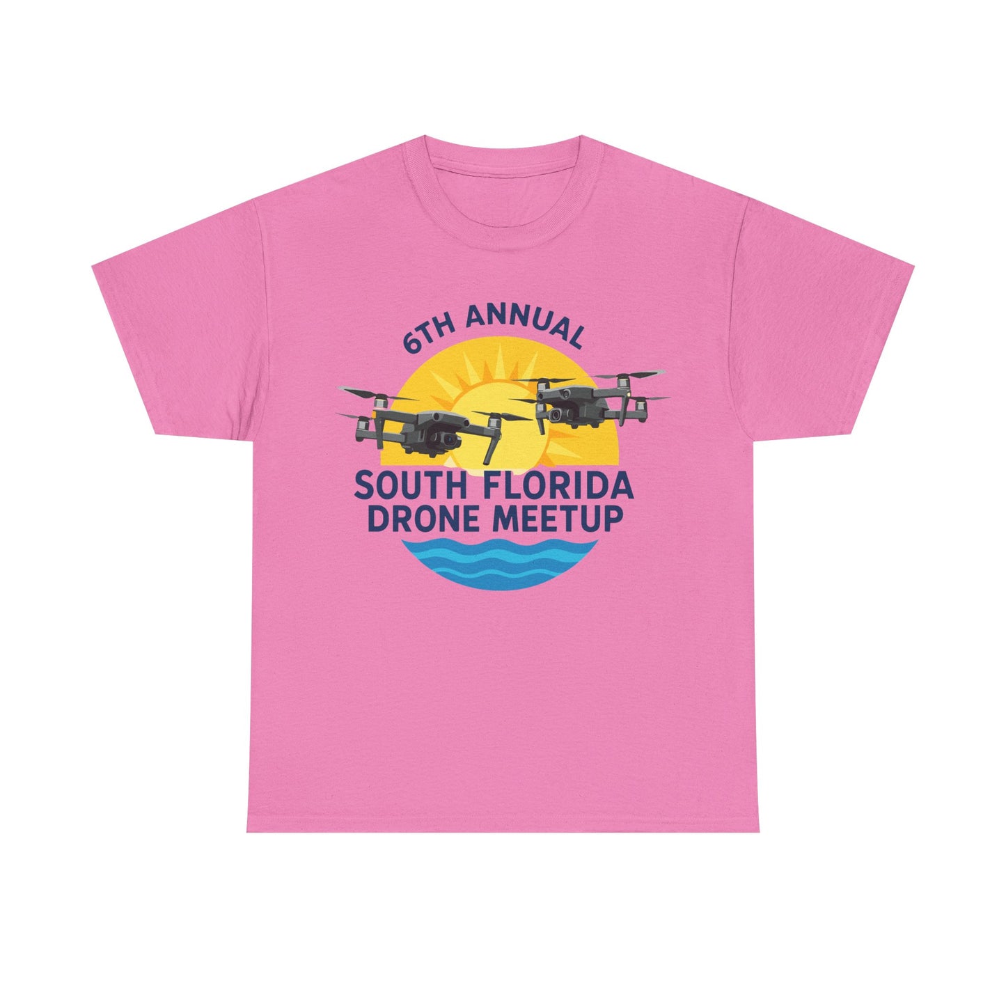 6th Annual South Florida Drone Meetup Unisex Heavy Cotton Tee