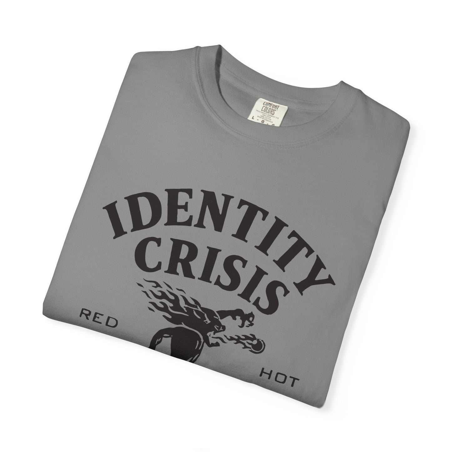 Unisex Identity Crisis T-shirt Fireball Edition