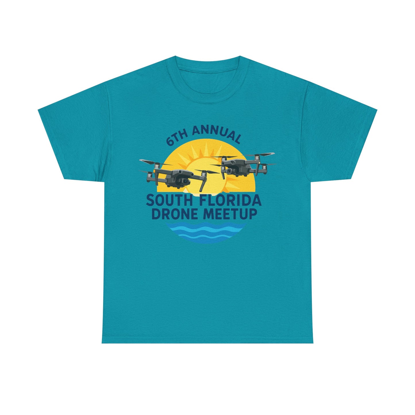 6th Annual South Florida Drone Meetup Unisex Heavy Cotton Tee