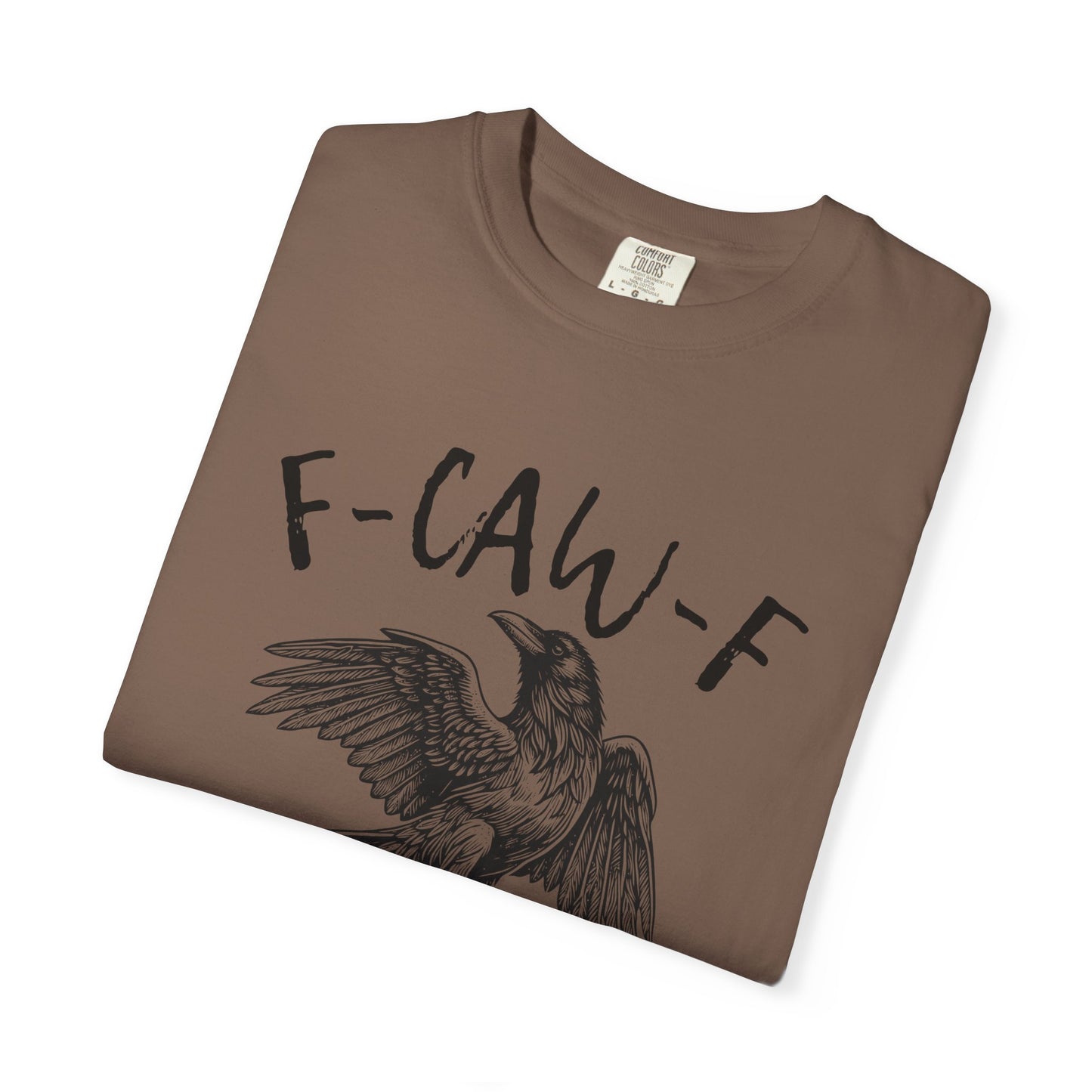 F-CAW-F T-shirt