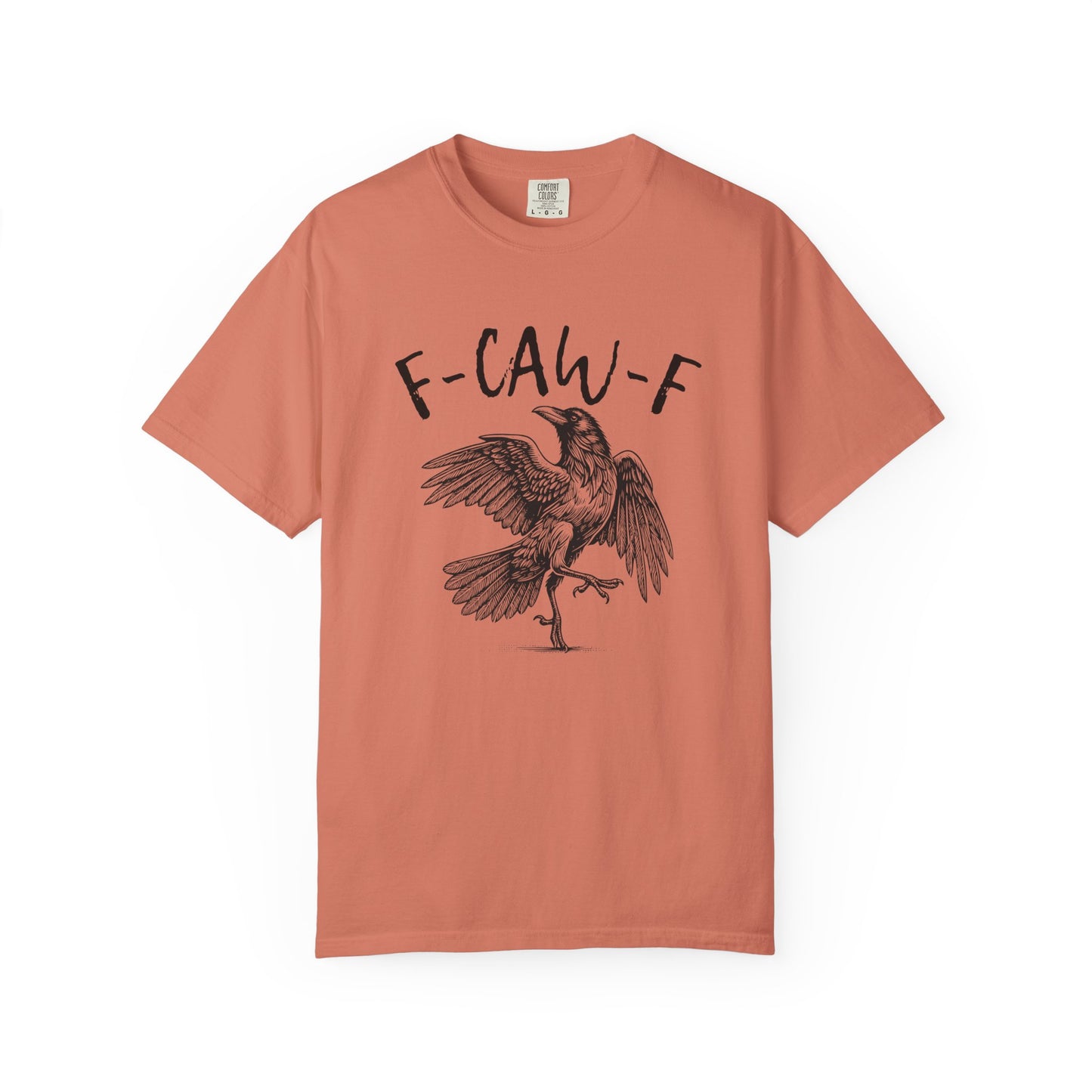 F-CAW-F T-shirt