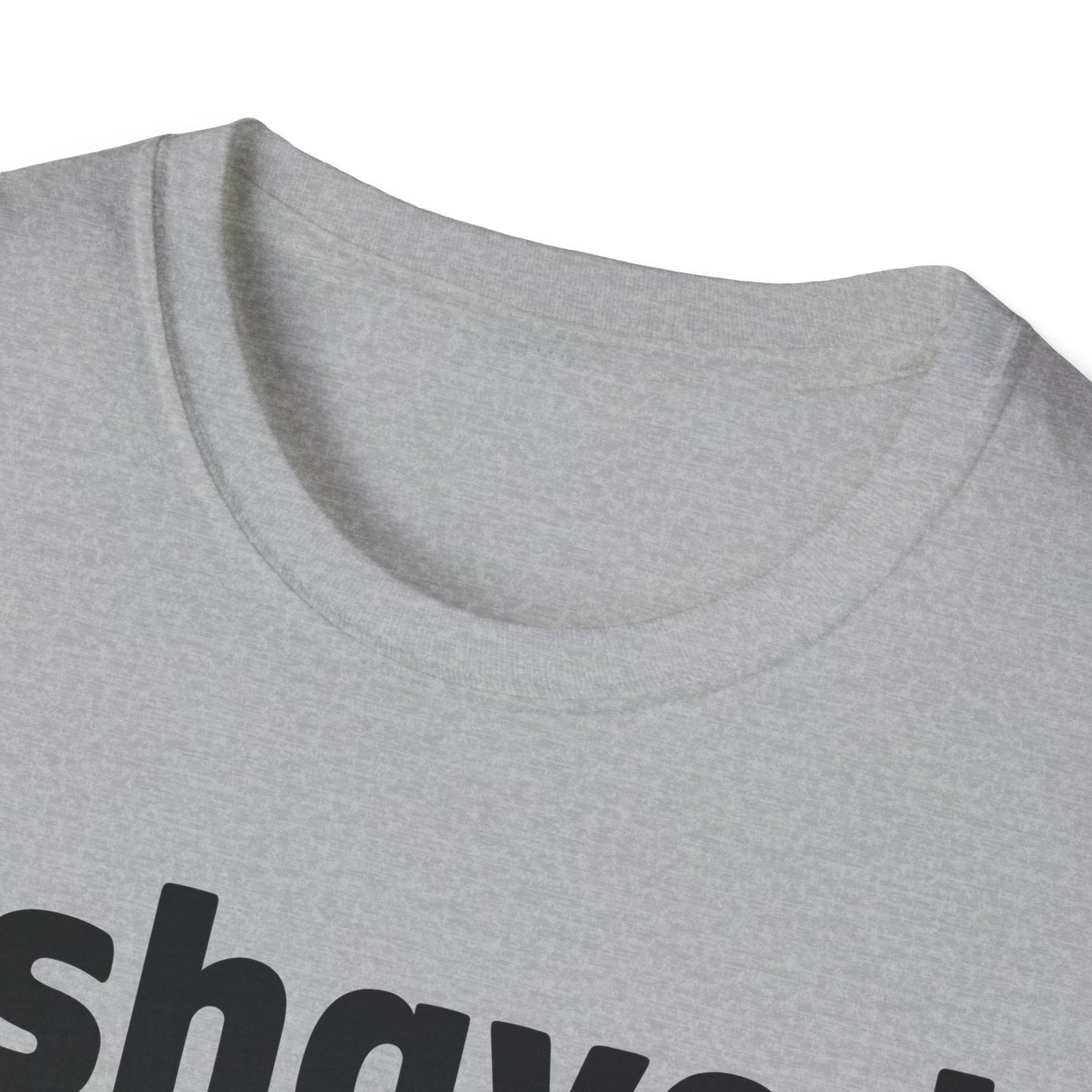 I shaved my b*lls for this? T-Shirt - Funny Gift, Casual Wear, Joke Tee, Party Shirt, Men's Humor