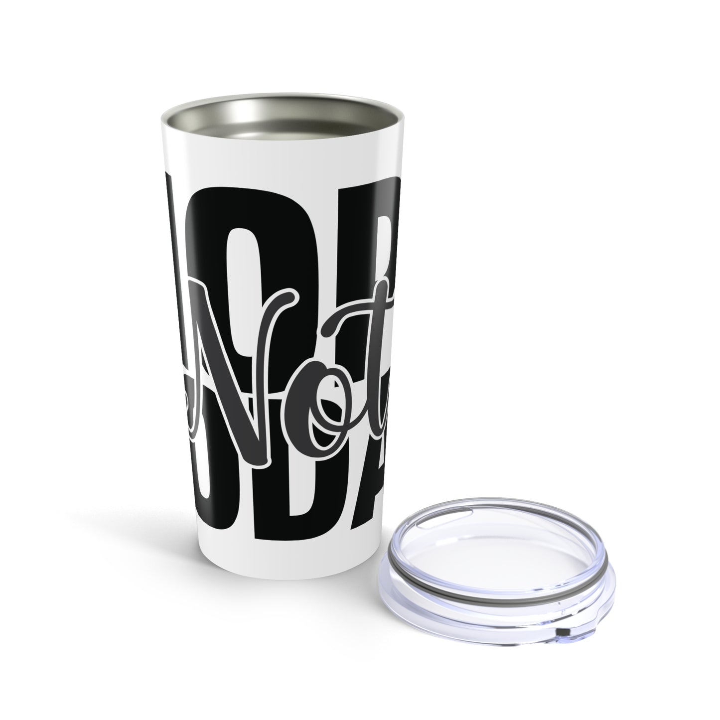 Nope, not Today, 20oz Travel Mug