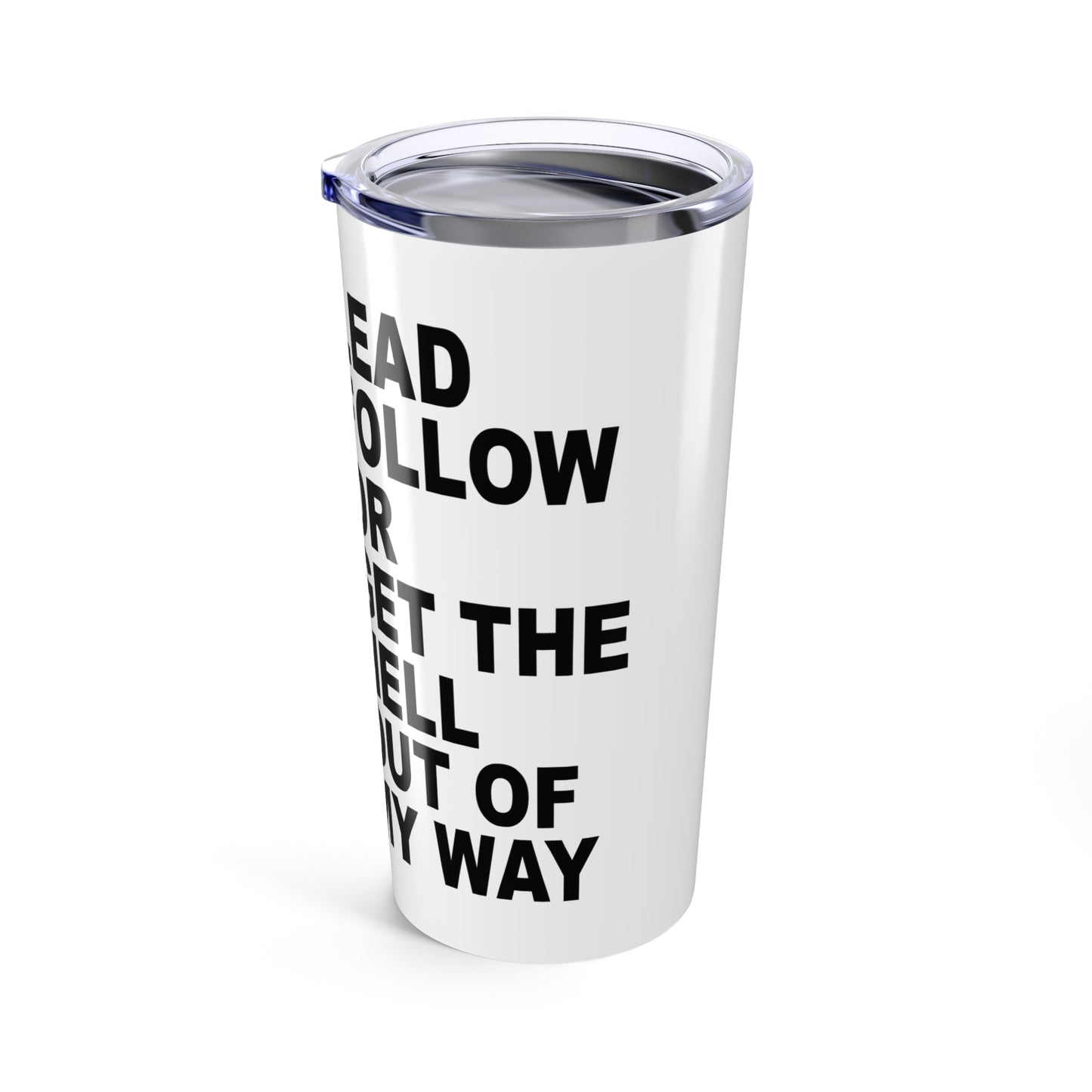 Jeep Lead Follow or...Tumbler, 20oz Travel Mug