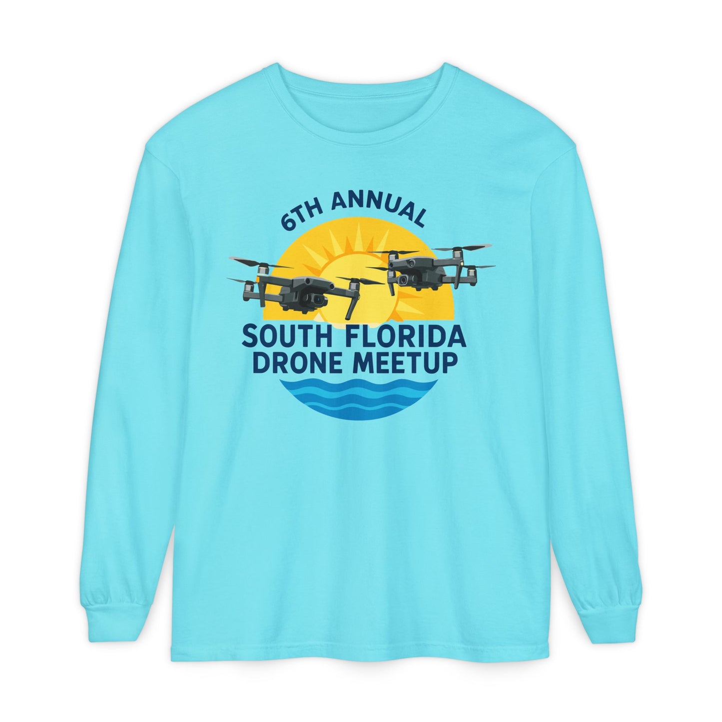 6th Annual South Florida Drone Meetup Unisex Garment-dyed Long Sleeve T-Shirt