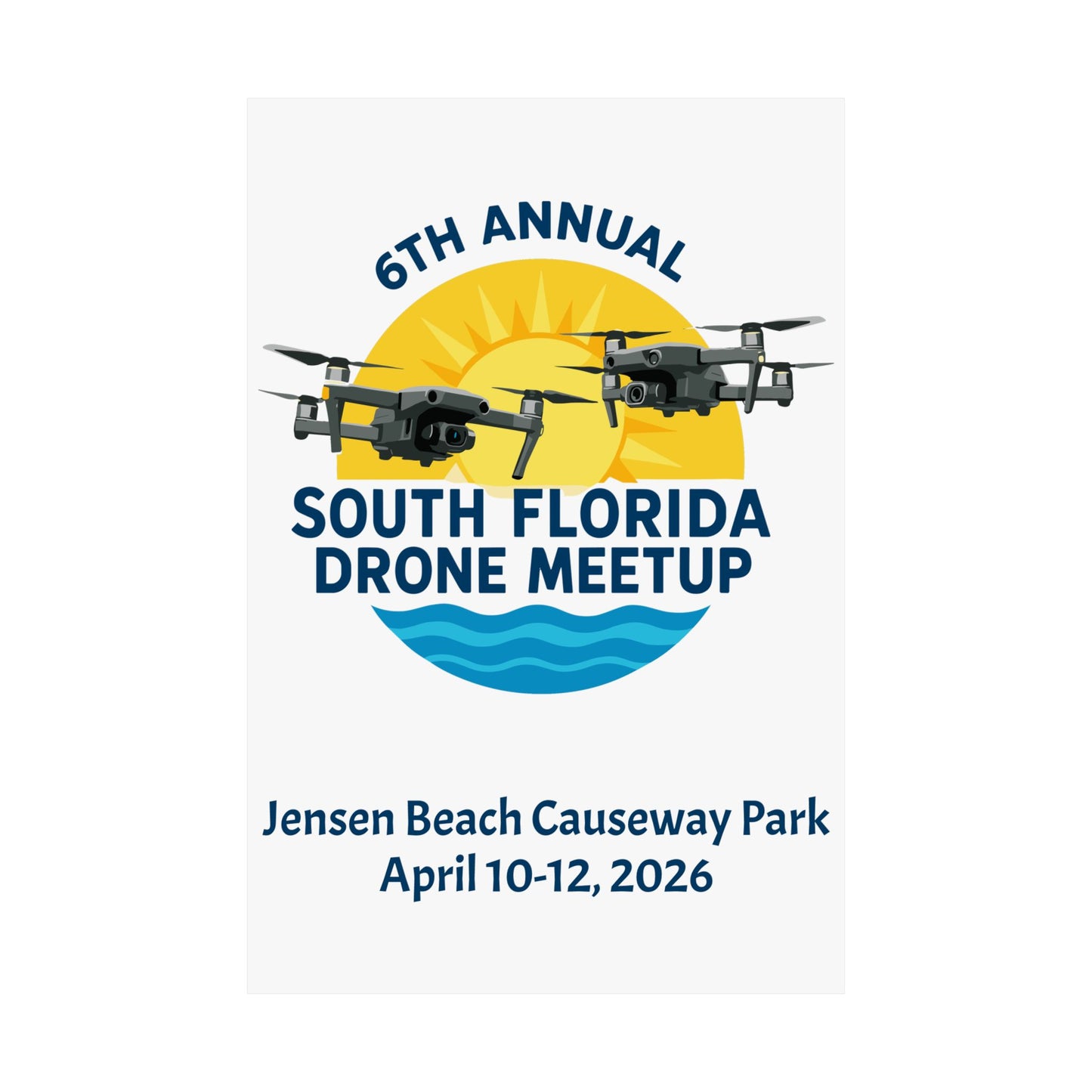 6th Annual South Florida Drone Meetup Poster