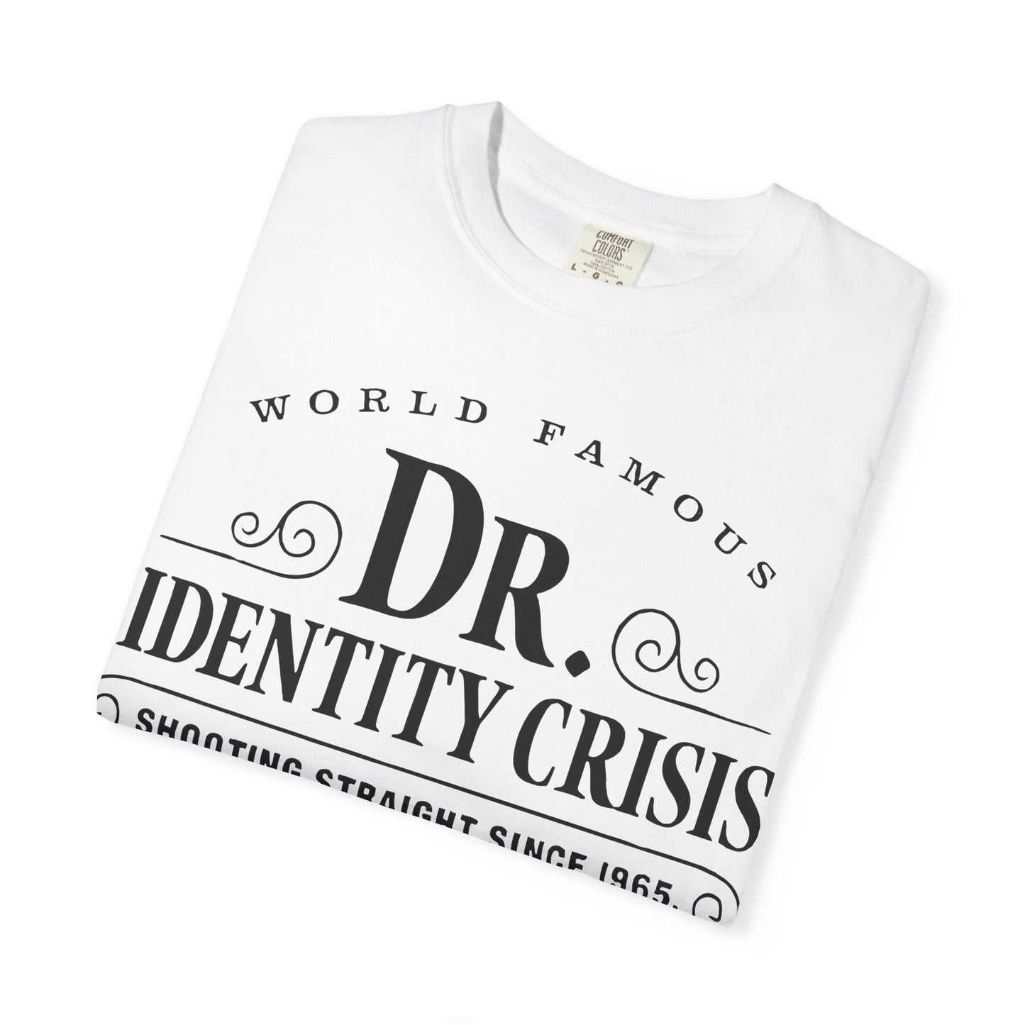 Unisex Identity Crisis T-shirt Dr. McGillicuddy's Edition