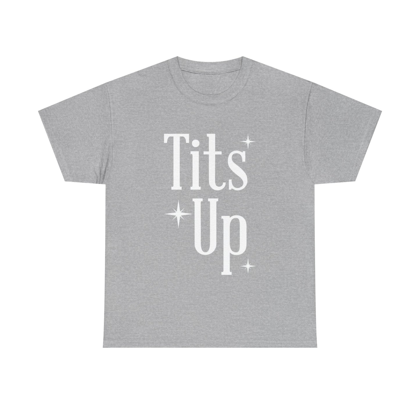 T*ts Up Heavy Cotton Tee