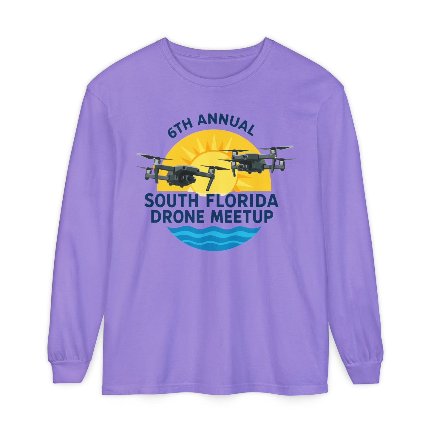 6th Annual South Florida Drone Meetup Unisex Garment-dyed Long Sleeve T-Shirt