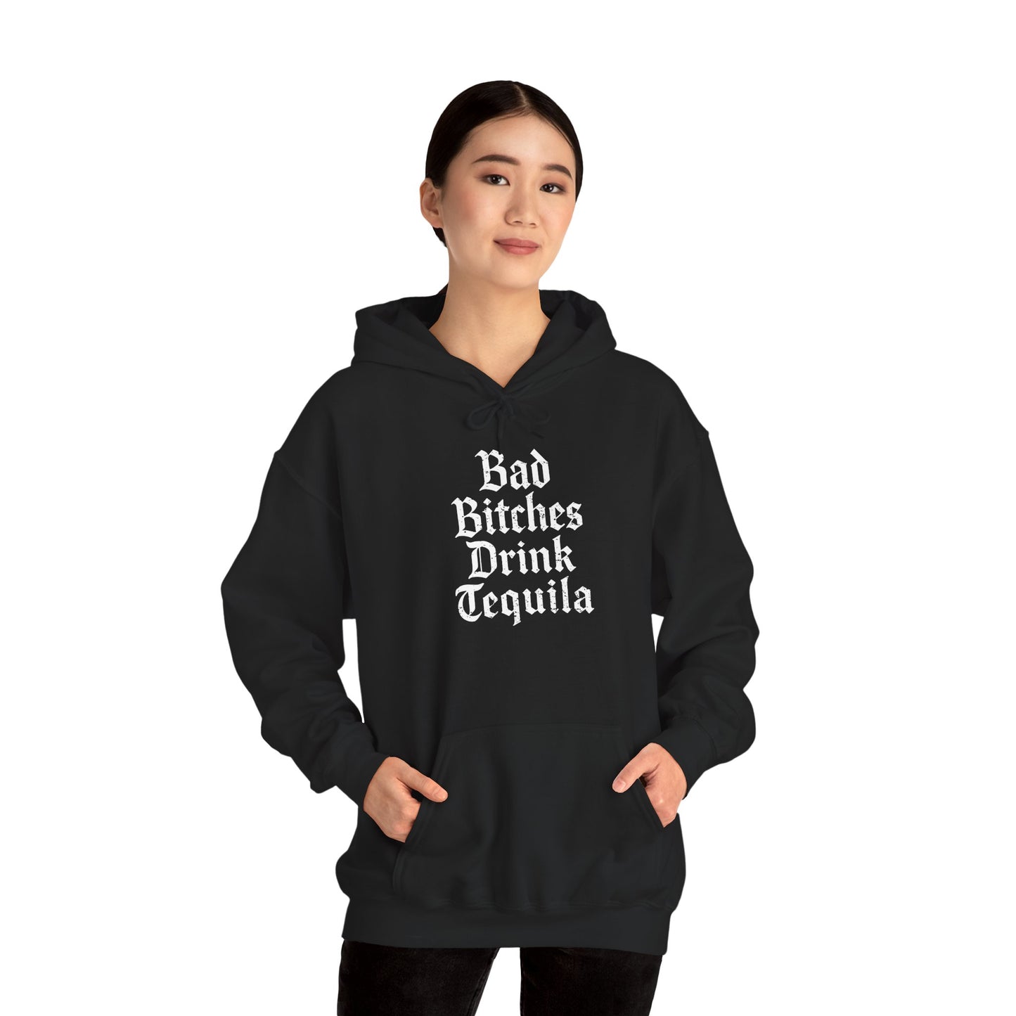 Bad Bitches Drink Tequila Hoodie for Fun Nights Out
