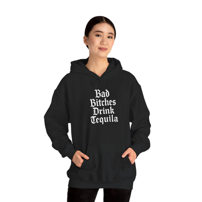 Bad Bitches Drink Tequila Hoodie for Fun Nights Out