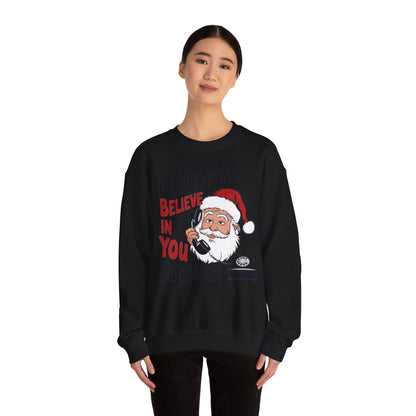 Santa's Sarcastic Christmas Crewneck Sweatshirt - Unisex Holiday Humor