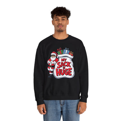 Funny Christmas Sweatshirt - 'My Sack is Huge'