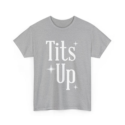 T*ts Up Heavy Cotton Tee