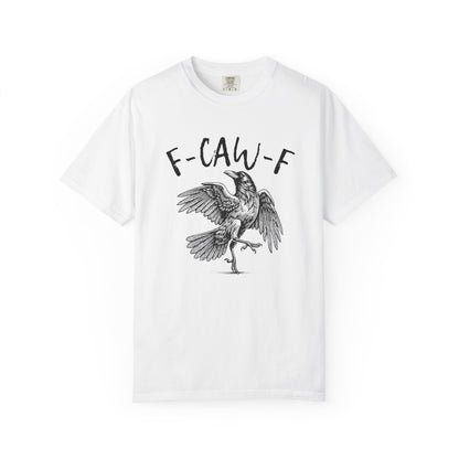 F-CAW-F T-shirt