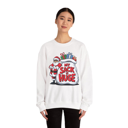 Funny Christmas Sweatshirt - 'My Sack is Huge'