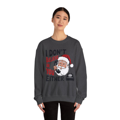 Santa's Sarcastic Christmas Crewneck Sweatshirt - Unisex Holiday Humor
