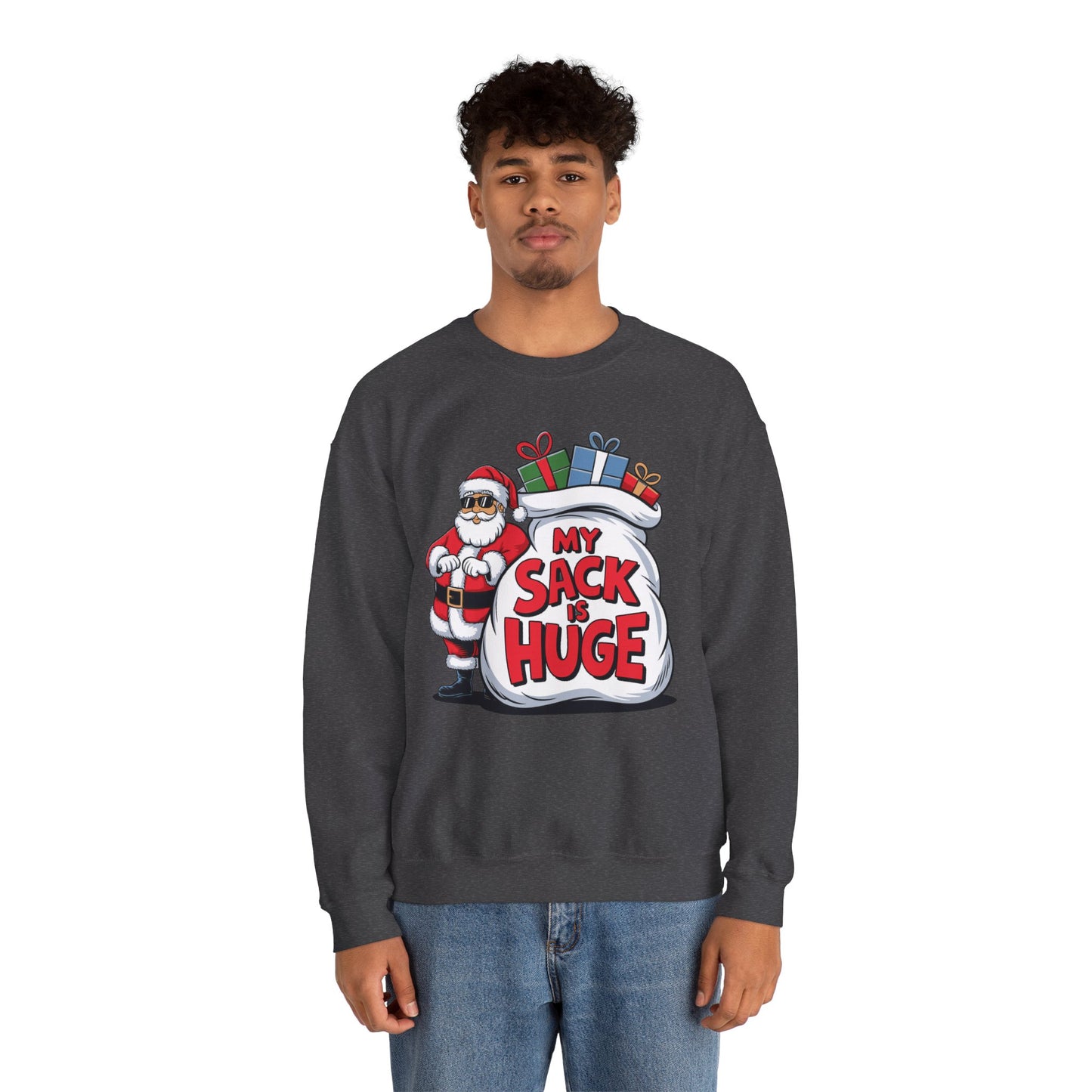 Funny Christmas Sweatshirt - 'My Sack is Huge'