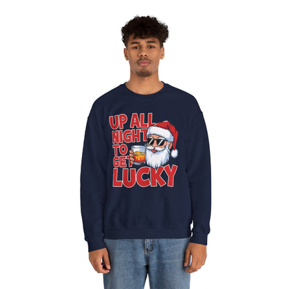 Up All Night to Get Lucky Santa Christmas Sweatshirt