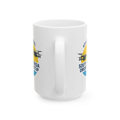 6th Annual South Florida Drone Meetup Ceramic Mug, (11oz, 15oz)