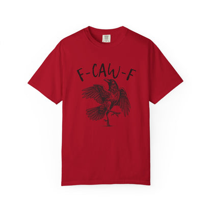 F-CAW-F T-shirt