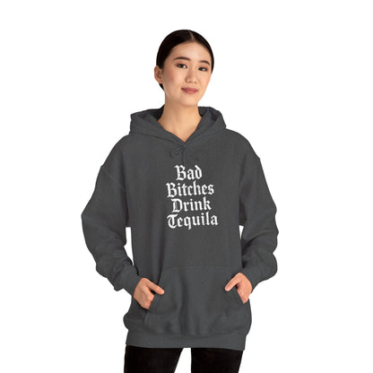 Bad Bitches Drink Tequila Hoodie for Fun Nights Out