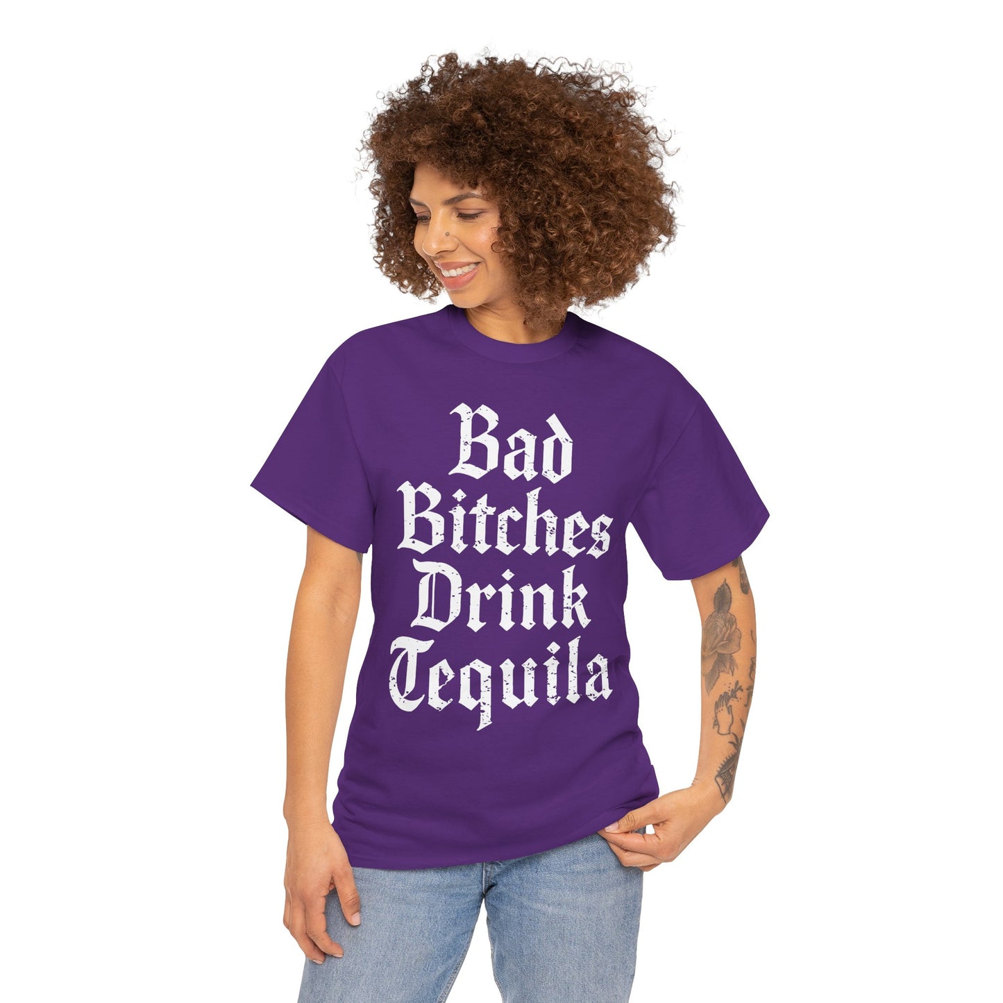 Bad Bitches Drink Tequila Unisex Heavy Cotton Tee