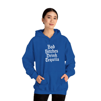 Bad Bitches Drink Tequila Hoodie for Fun Nights Out
