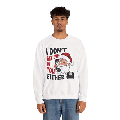 Santa's Sarcastic Christmas Crewneck Sweatshirt - Unisex Holiday Humor