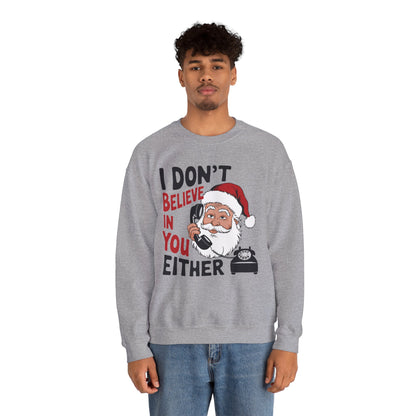 Santa's Sarcastic Christmas Crewneck Sweatshirt - Unisex Holiday Humor
