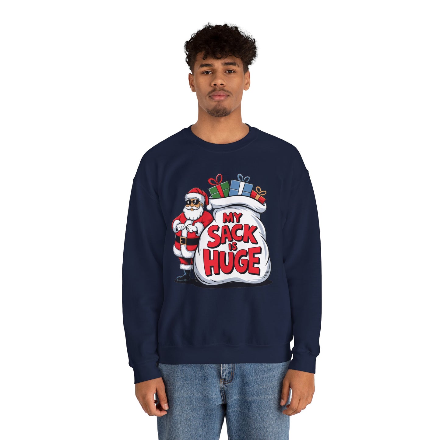 Funny Christmas Sweatshirt - 'My Sack is Huge'