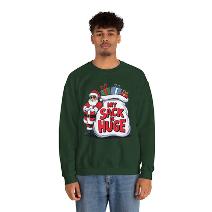 Funny Christmas Sweatshirt - 'My Sack is Huge'