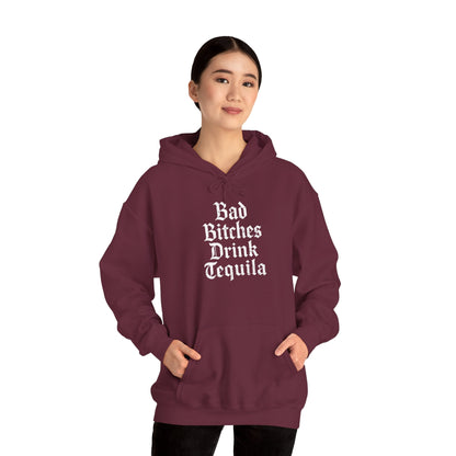 Bad Bitches Drink Tequila Hoodie for Fun Nights Out
