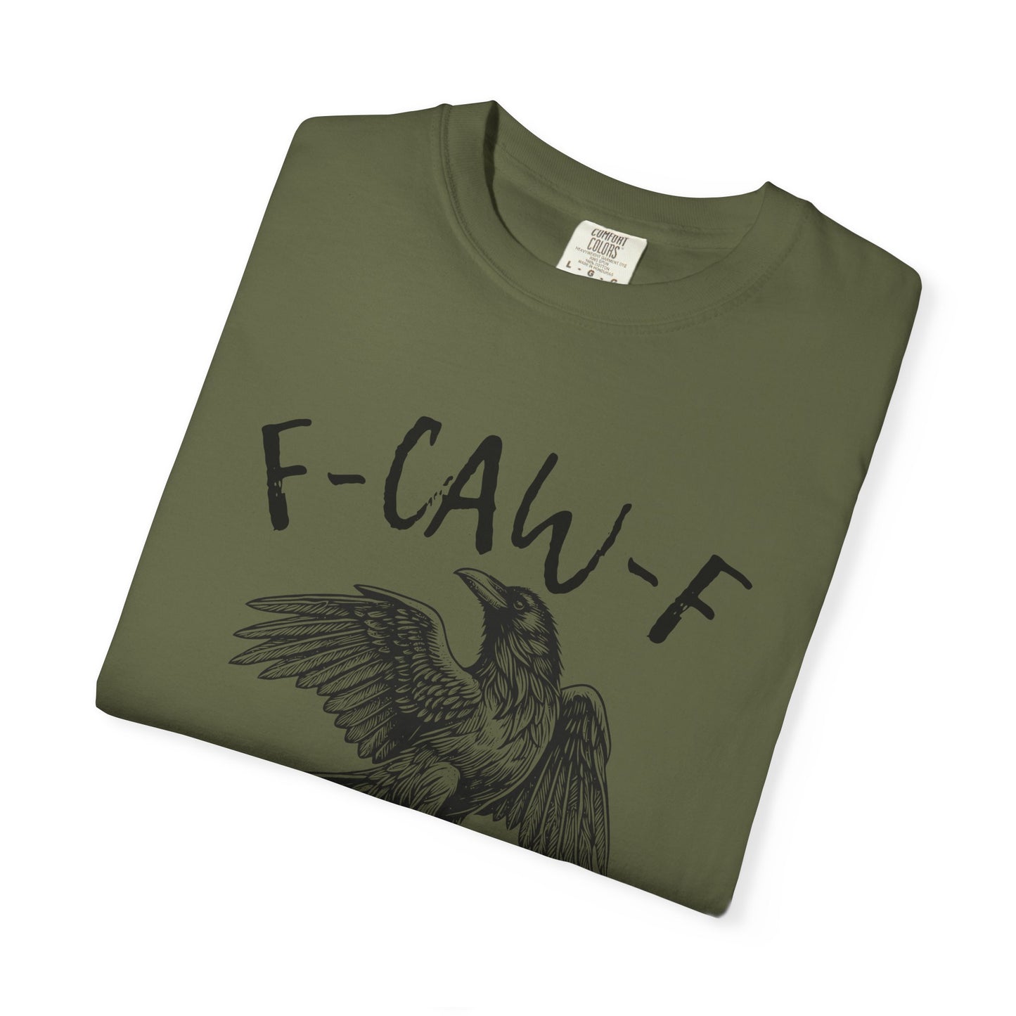 F-CAW-F T-shirt