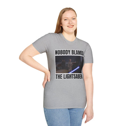 Humorous 'Nobody blamed the lightsaber' meme T-Shirt