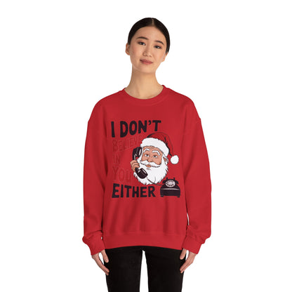 Santa's Sarcastic Christmas Crewneck Sweatshirt - Unisex Holiday Humor