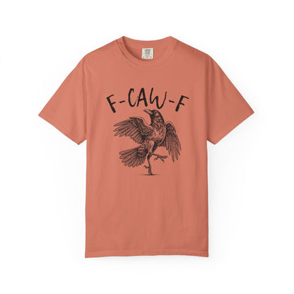 F-CAW-F T-shirt