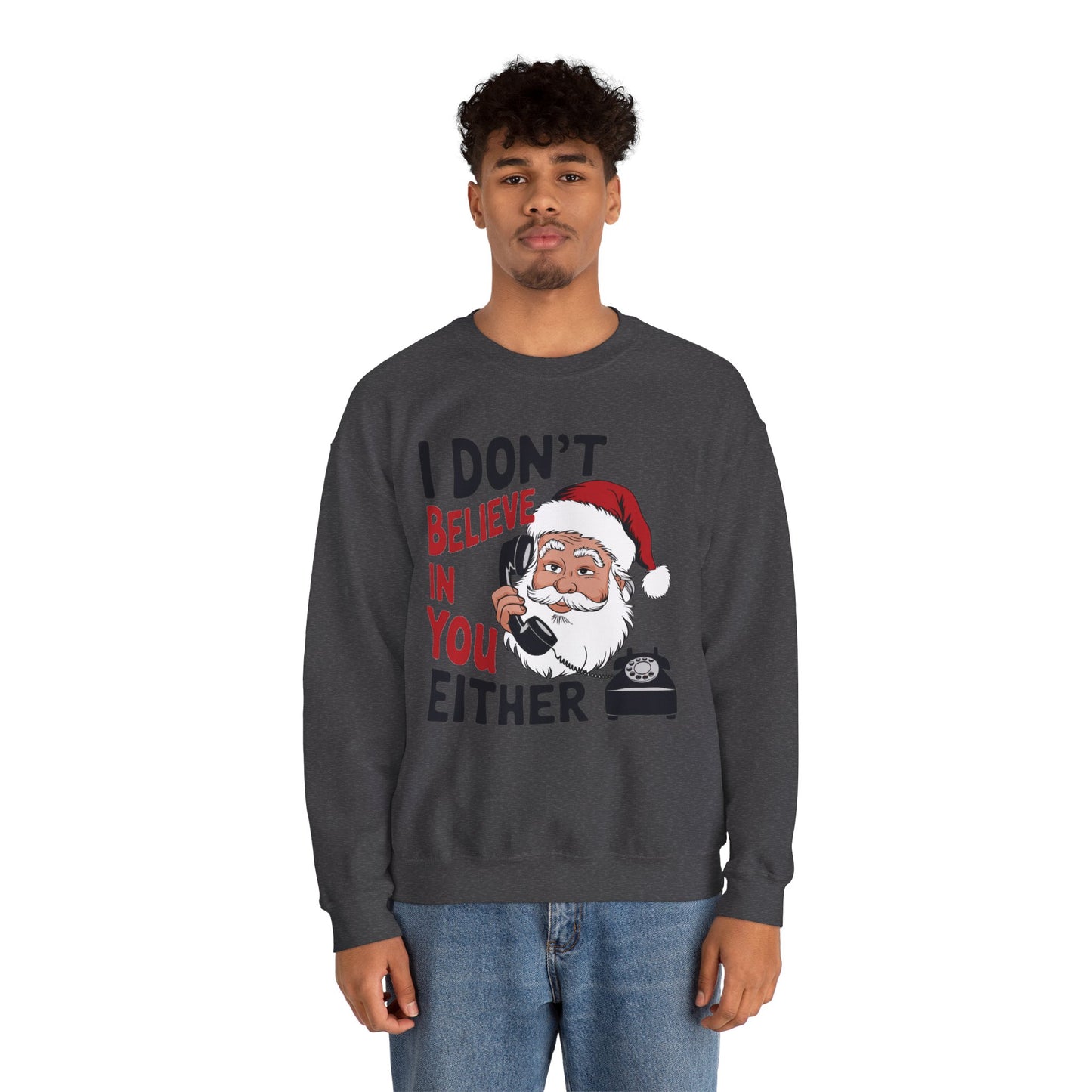 Santa's Sarcastic Christmas Crewneck Sweatshirt - Unisex Holiday Humor