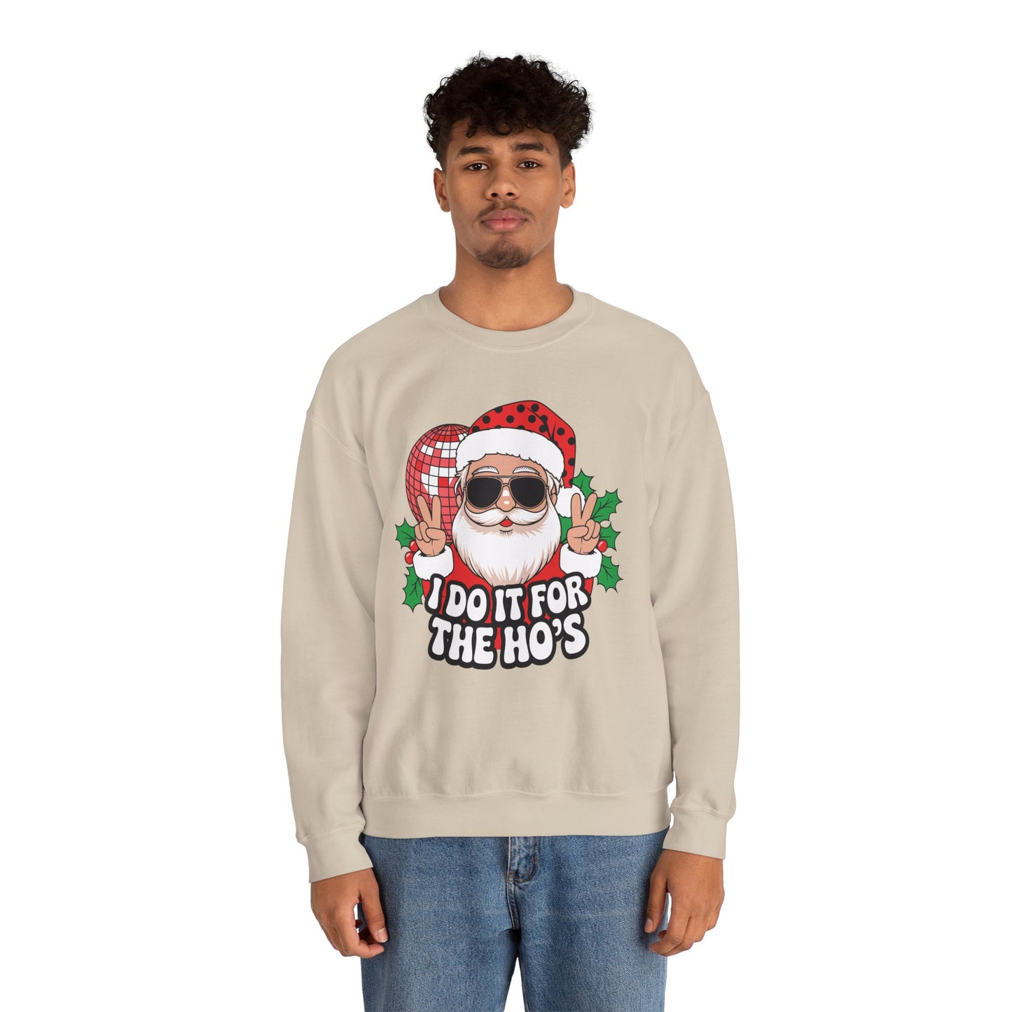 Festive Santa Christmas Crewneck Sweatshirt - "I Do It for the Ho's"
