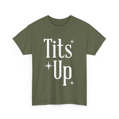 T*ts Up Heavy Cotton Tee
