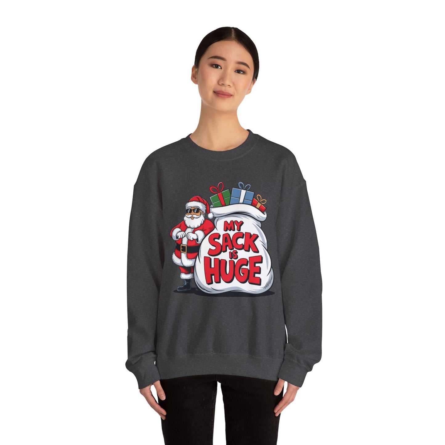 Funny Christmas Sweatshirt - 'My Sack is Huge'