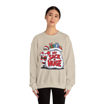 Funny Christmas Sweatshirt - 'My Sack is Huge'