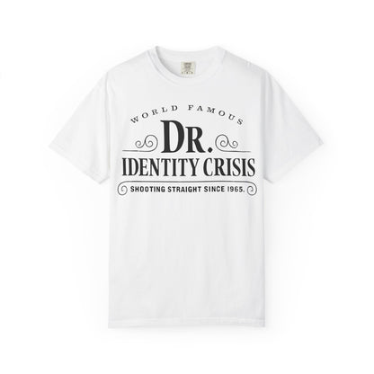 Unisex Identity Crisis T-shirt Dr. McGillicuddy's Edition
